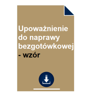 upowaznienie-do-naprawy-bezgotowkowej-wzor