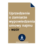 uprzedzenie-o-zamiarze-wypowiedzenia-umowy-najmu-wzor
