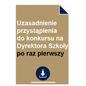 uzasadnienie-przystapienia-do-konkursu-na-dyrektora-szkoly-po-raz-pierwszy