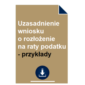 uzasadnienie-wniosku-o-rozlozenie-na-raty-podatku-przyklad