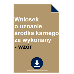 wniosek-o-uznanie-srodka-karnego-za-wykonany-wzor