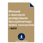 wniosek-o-wszczecie-postepowania-dyscyplinarnego-wobec-nauczyciela-wzor
