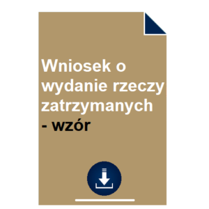 wniosek-o-wydanie-rzeczy-zatrzymanych-wzor