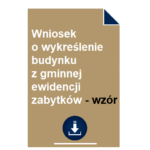 wniosek-o-wykreslenie-budynku-z-gminnej-ewidencji-zabytkow-wzor