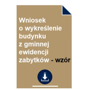 wniosek-o-wykreslenie-budynku-z-gminnej-ewidencji-zabytkow-wzor