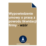 wypowiedzenie-umowy-o-prace-z-powodu-likwidacji-firmy-wzor