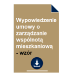 wypowiedzenie-umowy-o-zarzadzanie-wspolnota-mieszkaniowa-wzor