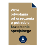 wzor-odwolania-od-orzeczenia-o-potrzebie-ksztalcenia-specjalnego
