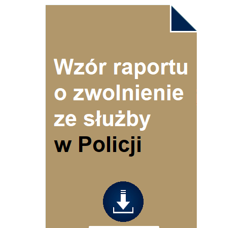 wzor-raportu-o-zwolnienie-ze-sluzby-w-policji-pdf-doc