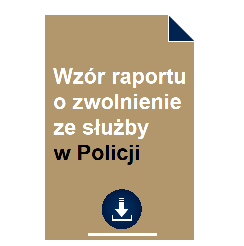 wzor-raportu-o-zwolnienie-ze-sluzby-w-policji-pdf-doc