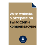 wzor-wniosku-o-przejscie-na-swiadczenie-kompensacyjne