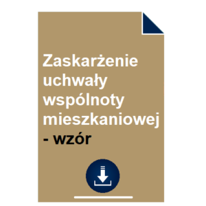 zaskarzenie-uchwaly-wspolnoty-mieszkaniowej-wzor