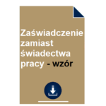 zaswiadczenie-zamiast-swiadectwa-pracy-wzor