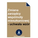 zmiana-zarzadcy-wspolnoty-mieszkaniowej-uchwala-wzor