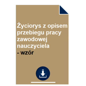 zyciorys-z-opisem-przebiegu-pracy-zawodowej-nauczyciela-wzor