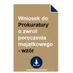 wniosek-do-prokuratury-o-zwrot-poreczenia-majatkowego-wzor