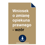 wniosek-o-zmiane-opiekuna-prawnego-wzor