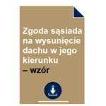 Zgoda sąsiada na wysunięcie dachu w jego kierunku