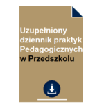Uzupełniony dziennik praktyk Pedagogicznych w Przedszkolu