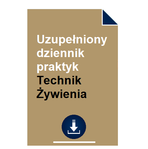 Uzupełniony dziennik praktyk Technik Żywienia