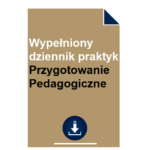 Wypełniony dziennik praktyk Przygotowanie Pedagogiczne